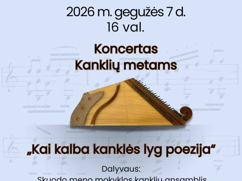 Concert "When Kanklės Speak Like Poetry"