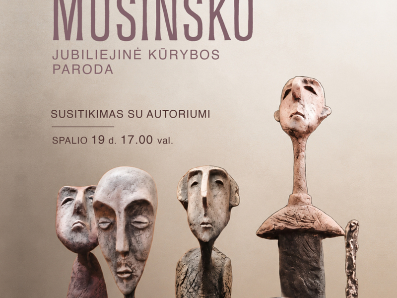 Sauliaus Mušinsko jubiliejinė kūrybos paroda