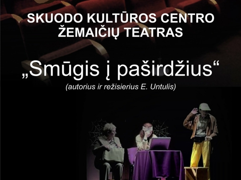 Skuodas Cultural Center Žemaitian Theater "Blow to the heart"