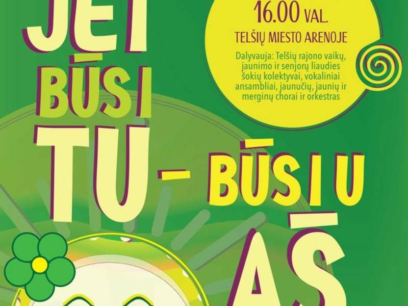 Bērnu dziesmu un deju svētki "Ja tu būsi, es būšu"