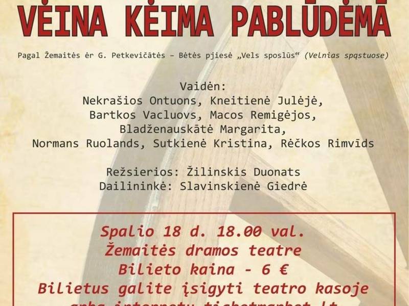 Spektaklis „Vėina kėima pablūdėmā“