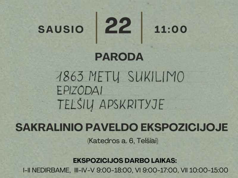 „1863 m. sukilimo epizodai Telšių apskrityje" atidarymas