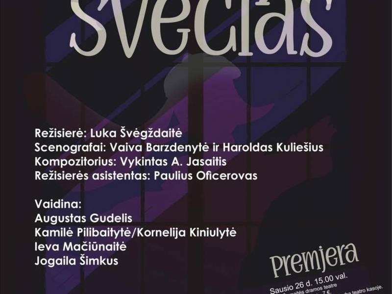 PREMJERA. Spektaklis „Svečias”