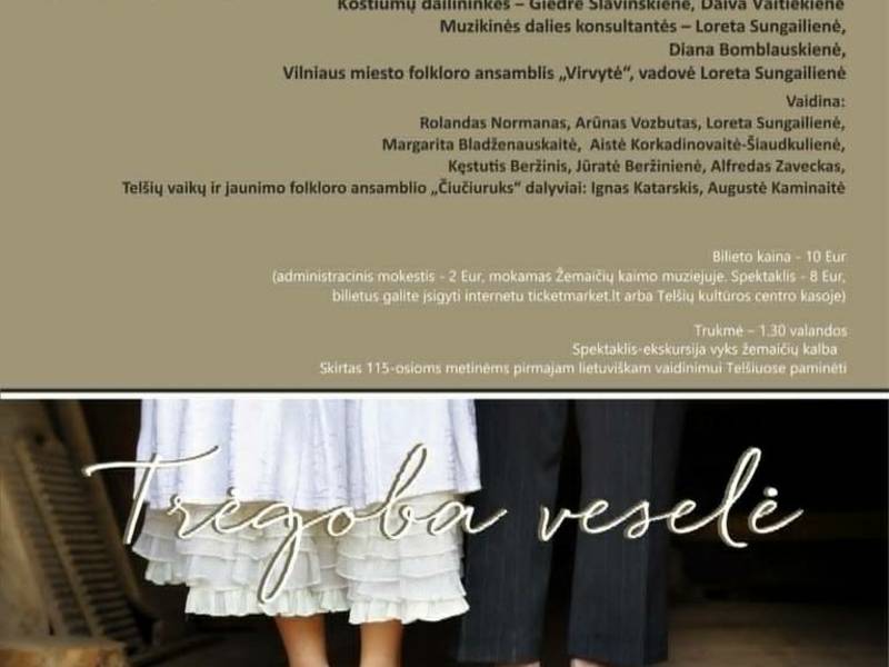 Spektaklis-ekskursija „Trėgoba veselė“ 